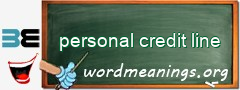 WordMeaning blackboard for personal credit line